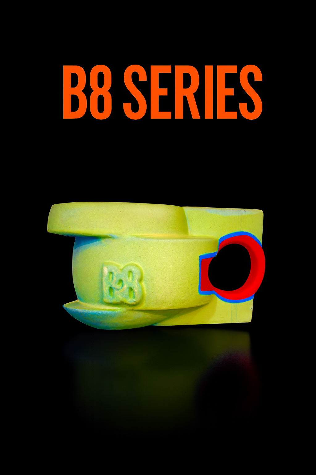 B8 Series – Ion Glow Edition